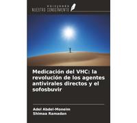 Medicación del VHC: la revolución de los agentes antivirales directos y el sofosbuvir