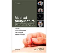 Jacqueline Filshie – Medical Acupuncture: A Western Scientific Approach – 2e éd. – Relié