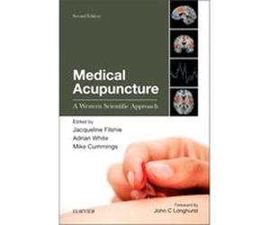 Medical Acupuncture: A Western Scientific Approach, 2E (Hardcover) Jacqueline Filshie, Adrian White, Mike Cummings (Auteur)