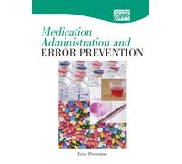 Medical Administration and Error Prevention