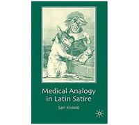 Medical Analogy In Latin Satire