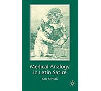 Medical Analogy In Latin Satire