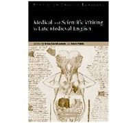 Medical And Scientific Writing In Late Medieval English