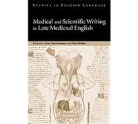 Medical and Scientific Writing in Late Medieval English, Studies in English Language