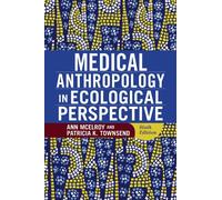 Medical Anthropology In Ecological Perspective