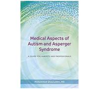 Medical Aspects Of Autism And Asperger Syndrome