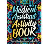 Medical Assistant Activity Book: Funny Medical Assistant Gifts for Appreciation Week for Women and Men with Engaging Activities