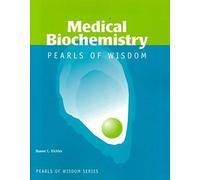 Medical Biochemistry: Pearls Of Wisdom