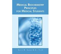 Medical Biochemistry Principles For Medical Students