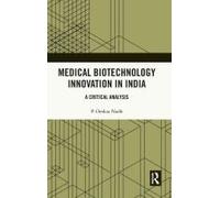 Medical Biotechnology Innovation In India