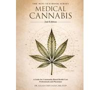 Medical Canna Guide for Community-Based Health Care Professionals and Physicians