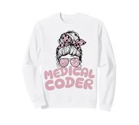 Medical Coder Billing Messy Bun Sweatshirt