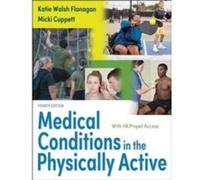 Medical Conditions in the Physically Active by Micki Cuppett Micki Cuppett (Auteur)
