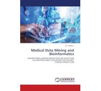 Medical Data Mining and Bioinformatics