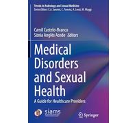 Medical Disorders and Sexual Health: A Guide for Healthcare Providers