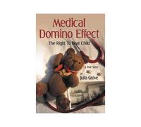 Medical Domino Effect