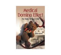 Medical Domino Effect