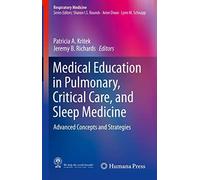 Medical Education In Pulmonary, Critical Care, And Sleep Medicine