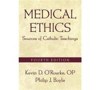 Medical Ethics by Kevin D. ORourke Kevin D. ORourke (Auteur)