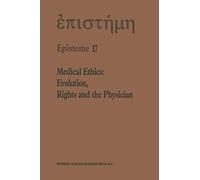 Medical Ethics: Evolution, Rights And The Physician