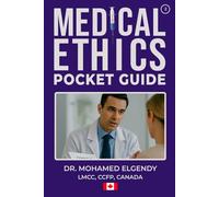 MEDICAL ETHICS POCKET GUIDE