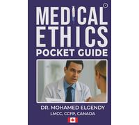 MEDICAL ETHICS POCKET GUIDE