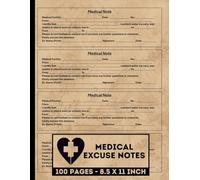 Medical Excuse Notes: Doctor Sick Slips for Work and School | Blank Doctor Excuse Slip Book | 200 Slips