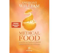 Medical Food: Warum Obst und Gemüse als Heilmittel potenter sind als jedes Medikament