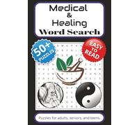 Medical & Healing Word Search Puzzle Book: Word Searches with Easy to Read Print about Ancient Traditional Medicine, Ayurveda, TCM and More | 6x9 inches, 110 pages | 50+ Puzzles ... Gi