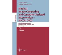 Medical Image Computing And Computer-Assisted Intervention - Miccai 2003 (2)