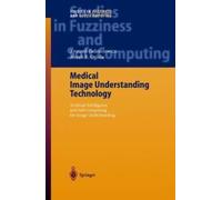 Medical Image Understanding Technology