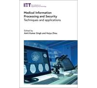 Medical Information Processing And Security