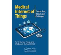Medical Internet of Things: Perspectives, Impact and Challenges