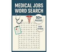 Medical Jobs Word Search Book for Adults, Students & Seniors: 50+ Puzzles Featuring Doctors, Nurses, Healthcare Careers, Medical Terms & More | Fun ... Professionals & Seniors in Large Print Format