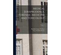 Medical Jurisprudence, Forensic Medicine And Toxicology; Volume 3