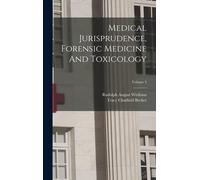 Medical Jurisprudence, Forensic Medicine And Toxicology; Volume 3