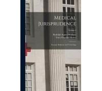 Medical Jurisprudence: Forensic Medicine And Toxicology; Volume 4