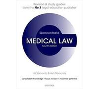 Medical Law Concentrate - Samanta Ash Emeritus Consultant Physician and Rheumatologist University Hospitals of Leicester and PartTime Lecturer in Law De M Samanta Ash Emeritus Consultant Physician and