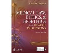 Medical Law Ethics Bioethics for the Health Professions by F.A. Davis F.A. Davis (Auteur)
