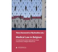 Medical Law in Belgium - A Comprehensive Guide. Exploring the Unique Characteristics of Belgian Medi