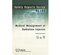 Medical Management Of Radiation Injuries