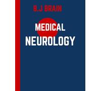 Medical Neurology: Advanced Clinical Perspectives on Neurological Disorders and Management