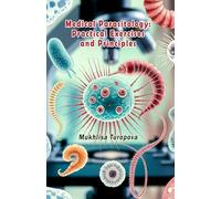 Medical Parasitology: Practical Exercises and Principles