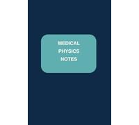 Medical Physics Notes