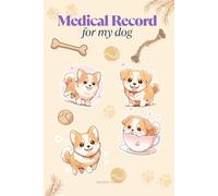 Medical Record for my dog | Health Tracking, Vaccinations, and Vet Visits: Canine health record, vaccinations, vet appointments, treatments, and more.