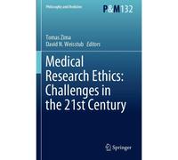 Medical Research Ethics: Challenges In The 21st Century