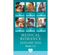 Medical Romance January 2026 Books 1-6 A Family Made in the ER (Coastside ER) / Single Dad for the Daredevil Doctor / Nurse's Night Before Valentine's / Off-Limits Temptation for Dr. Day / From French