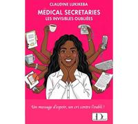 Medical Secretaries - Les Invisibles