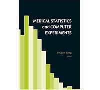 Medical Statistics And Computer Experiments