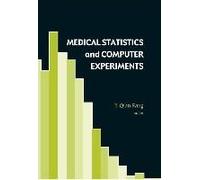 Medical Statistics And Computer Experiments